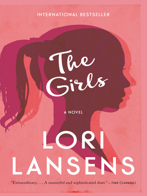 Title details for The Girls by Lori Lansens - Wait list